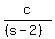 c%2F%28%28s-2%29%29