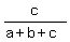 c%2F%28a%2Bb%2Bc%29