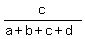c%2F%28a%2Bb%2Bc%2Bd%29