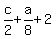c%2F2+%2B+a%2F8+%2B+2