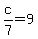 c%2F7=9