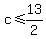 c%3C=13%2F2
