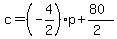 c=%28-4%2F2%29p%2B%2880%29%2F%282%29