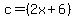 c=%282x+%2B+6%29