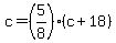 c=%285%2F8%29%28c%2B18%29