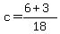 c=%286%2B3%29%2F18