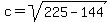 c=+sqrt%28225-144%29