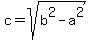 c=+sqrt%28b%5E2-a%5E2%29
