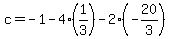 c=-1-4%281%2F3%29-2%28-20%2F3%29