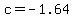 c=-1.64