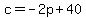 c=-2p%2B40