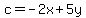 c=-2x%2B5y
