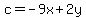 c=-9x%2B2y