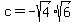 c=-sqrt%284%29%2Asqrt%286%29