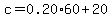 c=0.20%2A60%2B20