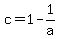 c=1-1%2Fa