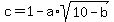 c=1-a%2Asqrt%2810-b%29