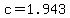 c=1.943
