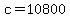 c=10800