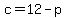 c=12-p