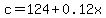 c=124%2B0.12x
