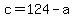 c=124-a