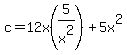 c=12x%285%2Fx%5E2%29%2B5x%5E2