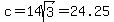 c=14sqrt%283%29=24.25