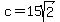 c=15sqrt%282%29