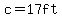 c=17ft