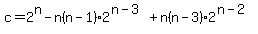 c=2%5En-n%28n-1%29%2A2%5E%28n-3%29%2Bn%28n-3%29%2A2%5E%28n-2%29
