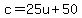c=25u%2B50