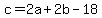 c=2a%2B2b-18