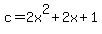 c=2x%5E2%2B2x%2B1