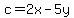 c=2x-5y
