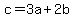 c=3a%2B2b