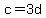 c=3d
