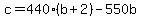 c=440%28b%2B2%29-550b