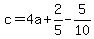 c=4a%2B2%2F5-5%2F10