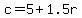 c=5%2B1.5r