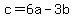 c=6a-3b