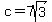 c=7sqrt%283%29