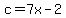 c=7x+-+2