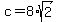 c=8%2Asqrt%282%29