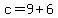 c=9%2B6
