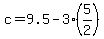 c=9.5-3%285%2F2%29