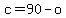 c=90-o