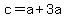 c=a%2B3a
