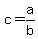c=a%2Fb
