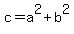 c=a%5E2+%2B+b%5E2